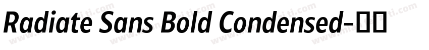 Radiate Sans Bold Condensed字体转换